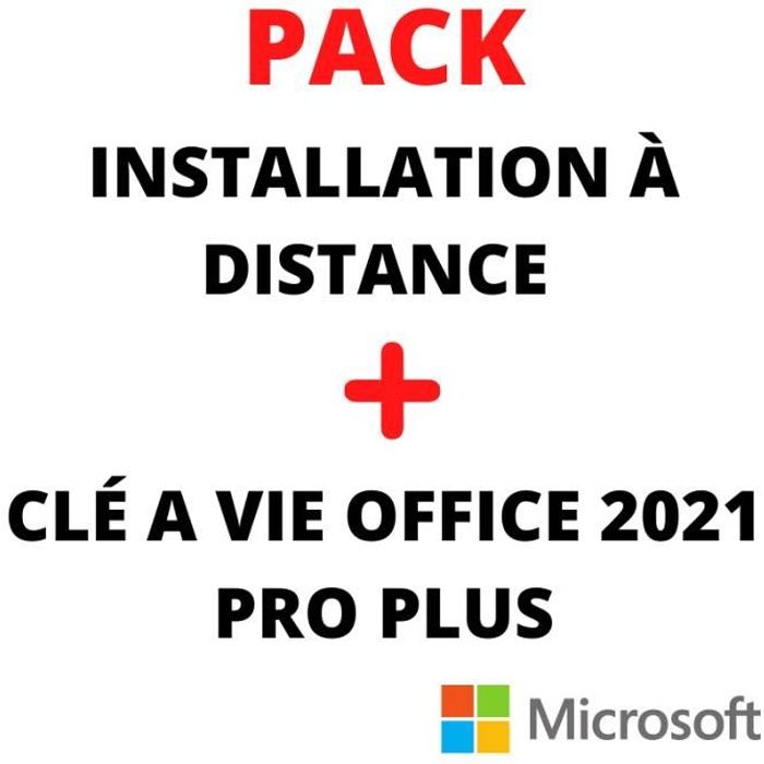 PACK OFFICE 2021 PRO PLUS INSTALLATION A DISTANCE + CLÉ A VIE