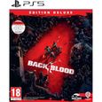 Back 4 Blood - Edition Deluxe Jeu PS5-0