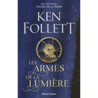 IAMS CHIEN Robert Laffont - Les Armes de la lumière - - Follett Ken