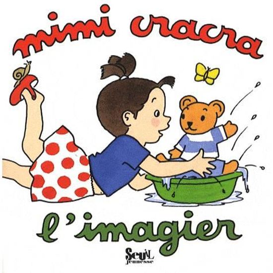 L Imagier De Mimi Cracra Achat Vente Livre Parution Pas Cher Cdiscount
