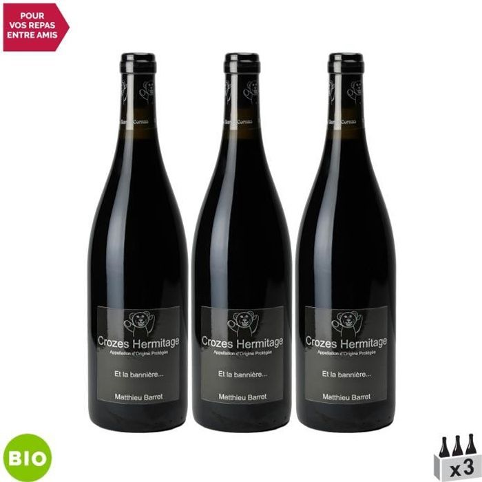 Crozes-Hermitage Et la Bannière... Rouge 2019 - Bio - Lot de 3x75cl - Matthieu Barret - Vin AOC Rouge de la Vallée du Rhône