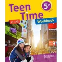 Livre - Teen Time ; anglais ; cycle 4 ; 5e ; workbook (édition 2017)