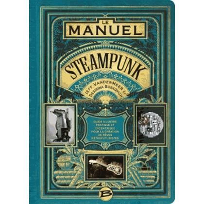 Le manuel Steampunk