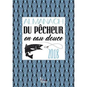 LIVRE SPORT Livre - almanach du pecheur eau douce (édition 201