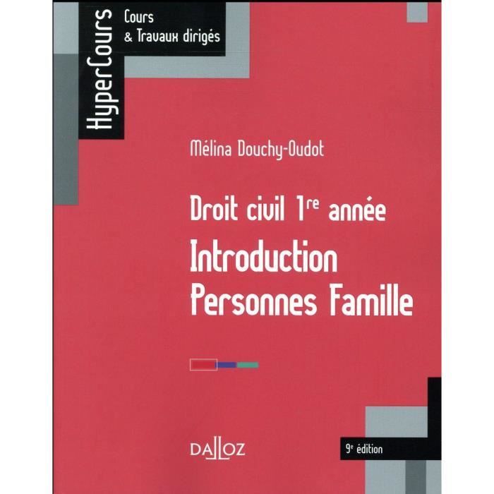 Livre Droit Civil 1re Annee Introduction Personnes Famille 9e Edition Achat Vente Livre Parution Pas Cher Soldes Sur Cdiscount Des Le 20 Janvier Cdiscount