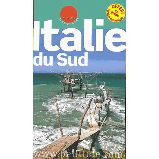 Petit Futé Italie du Sud