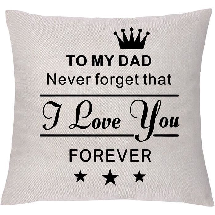 Papa jeter taie d'oreiller couverture fête des pères cadeau à mon père  n'oublie jamais je t'aime pour toujours hous 45*45CM<06242>