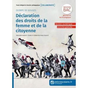 LITTÉRATURE FRANCAISE Déclaration des droits de la femme et de la citoye