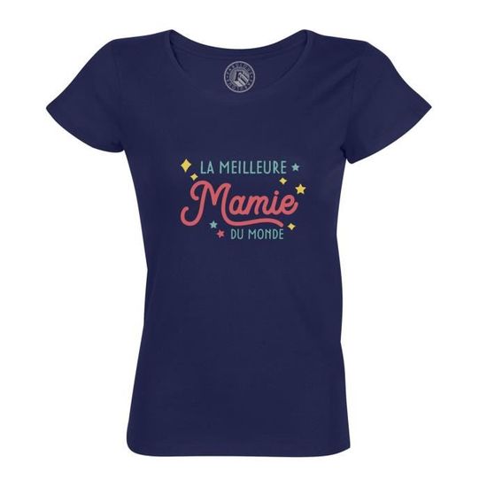 T-shirt Femme Col Rond Coton Bio Bleu La Meilleure Mamie du Monde ...