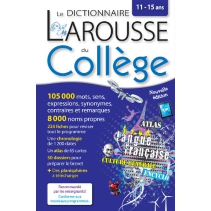Le Dictionnaire Larousse Du College 11 15 Ans Achat Vente Livre Parution Pas Cher Soldes Sur Cdiscount Des Le 20 Janvier Cdiscount