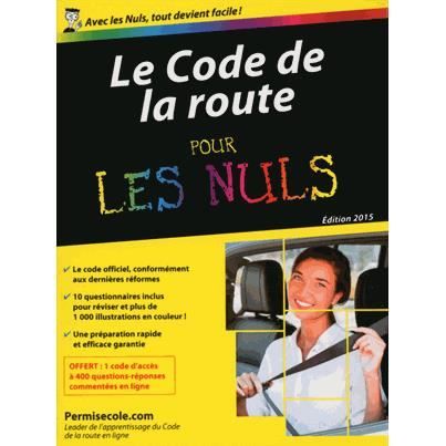 Le code de la route pour les nuls