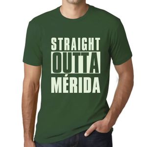 T-SHIRT Homme Tee-Shirt Tout Droit Sorti De Mérida – Straight Outta Mérida – T-Shirt Vintage Vert