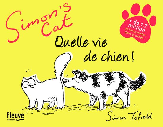 Simon S Cat Quelle Vie De Chien Achat Vente Livre Parution Pas Cher Cdiscount Simon S Cat Quelle Vie De Chien Achat Vente Livre Parution Pas Cher Cdiscount