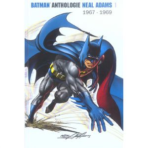 COMICS Batman anthologie 1967-1969