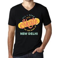 Homme Tee-Shirt Col V Tout Ce Dont J'Ai Besoin C'Est De Patiner Sur La Route De New Delhi – All I Need Is To Skate On The Road Of