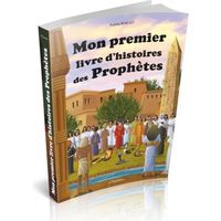 Mon Premier Livre d'Histoires des Prophètes