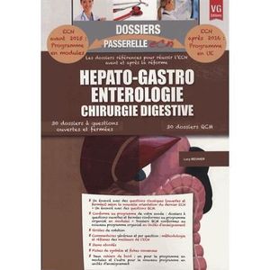 LIVRE MÉDECINE Hépato-gastro entérologie chirurgie digestive
