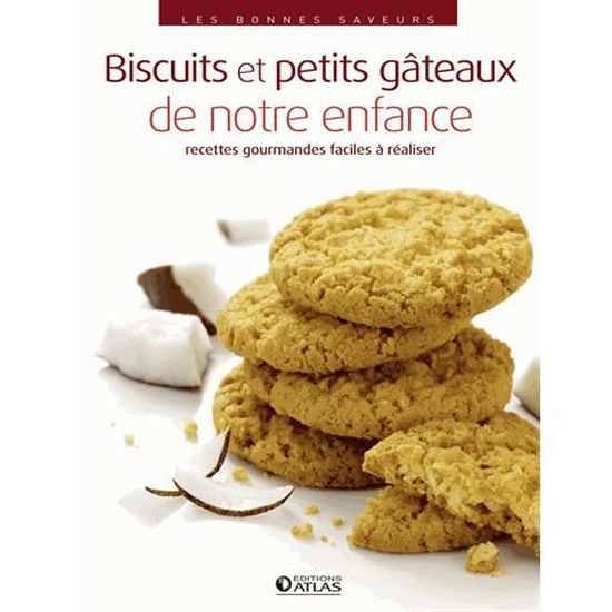 Biscuits Et Petits Gateaux De Notre Enfance Cdiscount Librairie Biscuits Et Petits Gateaux De Notre Enfance Cdiscount Librairie