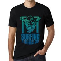 Homme Tee-Shirt Le Surf Est Le Bien Suprême – Surfing Is The Highest Good – T-Shirt Vintage Noir