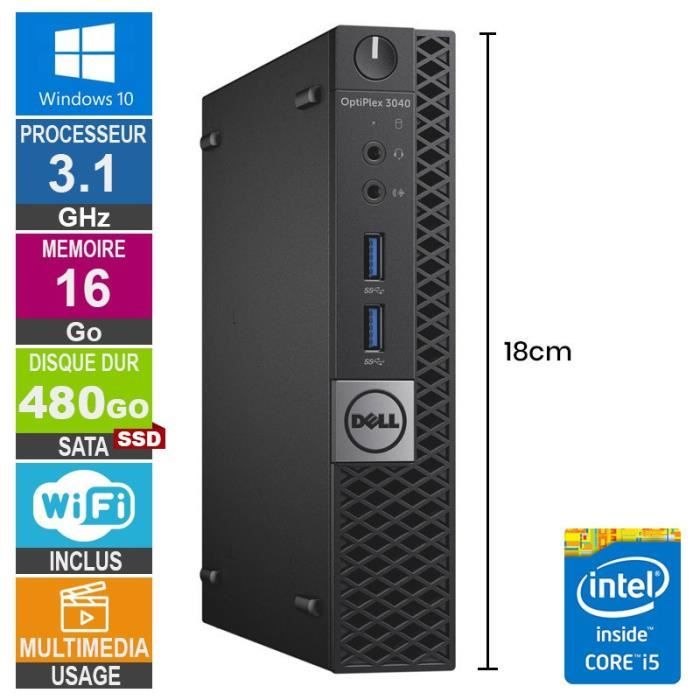 Mini PC Dell 3040 Micro i5-6500T 3.10GHz 16Go/480Go SSD Wifi W10