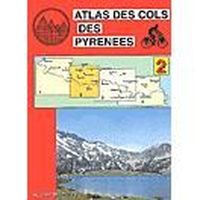 ATLAS COLS DES PYRENEES T.2 ; PAU, LARUNS, LUCHON