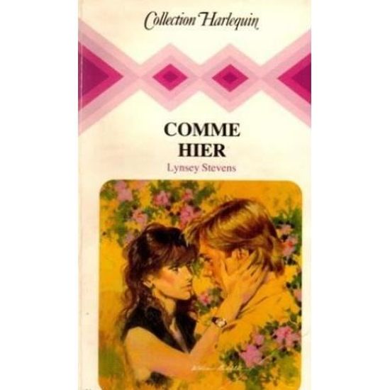 Comme Hier Collection Collection Harlequin N 429 Stevens Lynsey Harlequin Cdiscount