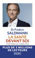 Pocket - La Santé devant soi - Le Secret millénaire qui va changer votre vie - Saldmann Frédéric 181x111-0