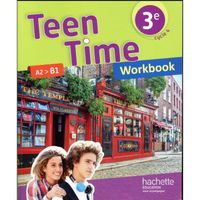 Livre - Teen Time ; anglais ; cycle 4 ; 3e ; workbook (édition 2017)