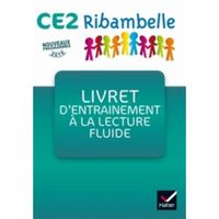 Français CE2 Ribambelle Livret d'entraînement à la lecture fluide. Edition 2016