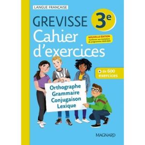 MANUEL COLLÈGE Français 3e Cahier d'exercices Grevisse Langue fra