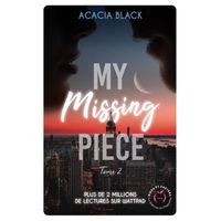 My Missing Piece Tome 2