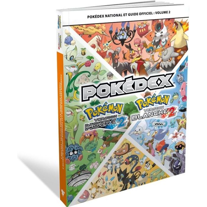 GUIDE POKEDEX VERSION NOIRE ET BLANCHE 2 Vol. 2 Cdiscount Jeux vidéo GUIDE POKEDEX VERSION NOIRE ET BLANCHE 2 Vol. 2 Cdiscount Jeux vidéo