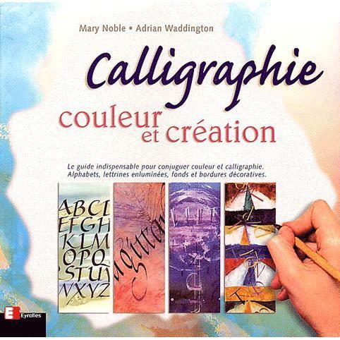Calligraphie, couleur et création