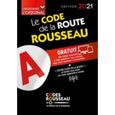 Code de la route Rousseau. Edition 2021-0