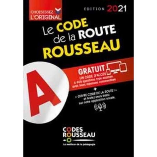 Code de la route Rousseau. Edition 2021