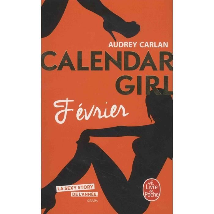 Calendar Girl : Février - Cdiscount Librairie
