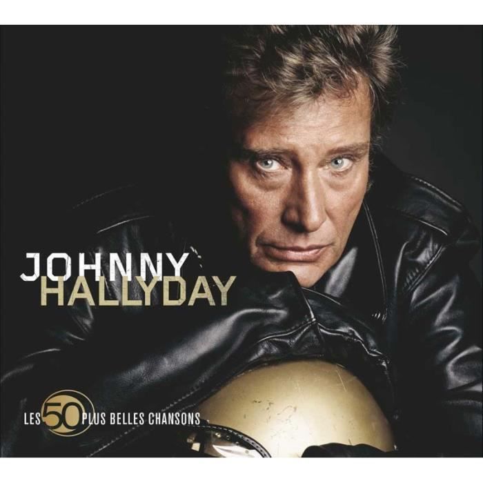 Les 50 plus belles chansons by Johnny Hallyday (CD) - Cdiscount