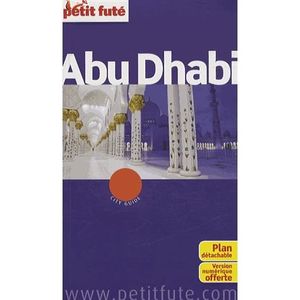 GUIDES MONDE Petit Futé Abu Dhabi