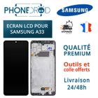 PHONEDROID Écran LCD + Tactile Samsung Galaxy A33 5G (A336B) sur châssis + Outils, stock F