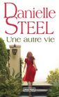 IAMS CHIEN Une autre vie - Steel Danielle - Livres - Roman féminin