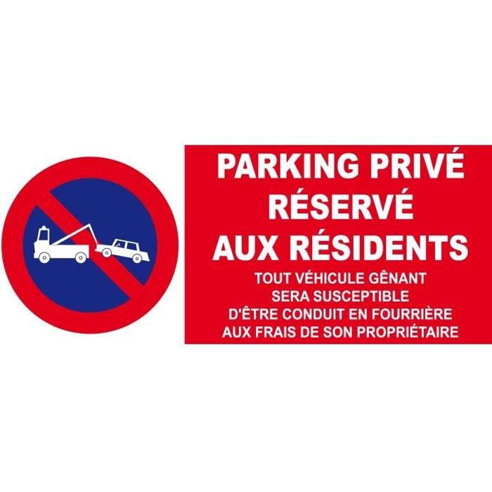Panneau Signaletique Stationnement Interdit Parking Prive Reserve Aux Residents Cdiscount Panneau Signaletique Stationnement Interdit Parking Prive Reserve Aux Residents Cdiscount