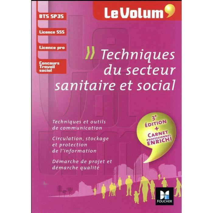 Livre - LE VOLUM' ; BTS ; techniques du secteur sanitaire et social (3e  édition) - Cdiscount Librairie