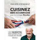 WILTEC CUISINEZ BIEN ACCOMPAGNE AVEC MA METHODE MENTOR, Etchebest Philippe