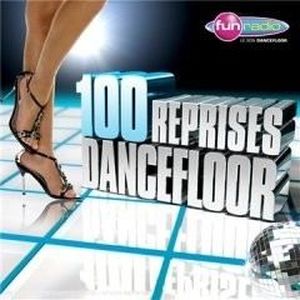 CD COMPILATION 100 REPRISES DANCEFLOOR