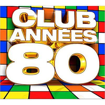CLUB ANNEES 80 - Compilation (5CD) - Cdiscount