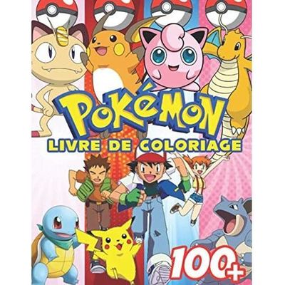 Pokemon Livre de coloriage: Coloriages sympas pour les enfants de