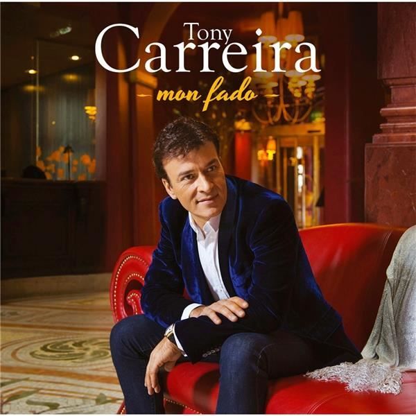 Tony Carreira : Mon Fado (CD + DVD)