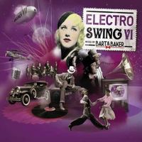 Electro swing Vol. 6 by Compilation