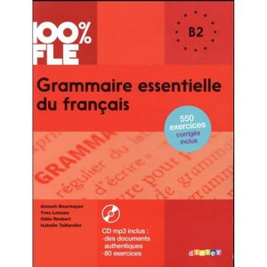 LIVRE LANGUE FRANÇAISE Livre - 100% FLE ; grammaire essentielle du frança