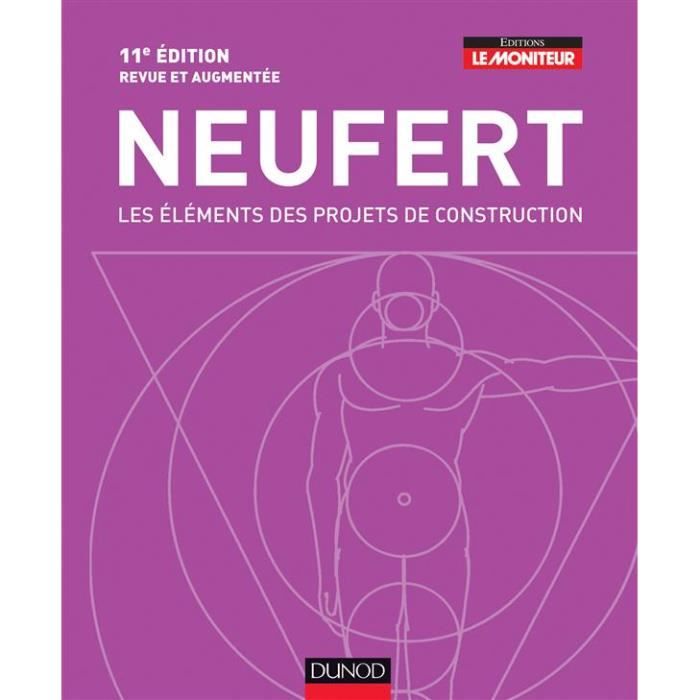 Neufert, les éléments des projets de construction